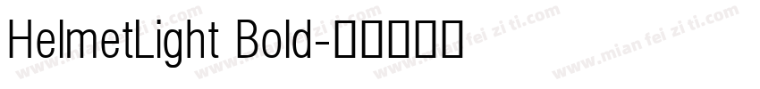 HelmetLight Bold字体转换